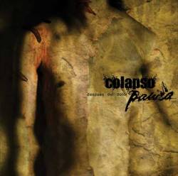 Colapso : Despues del Dolor